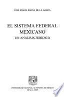 El sistema federal mexicano