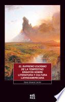 El supremo egoísmo de la tempestad. Ensayos sobre literatura y cultura latinoamericana