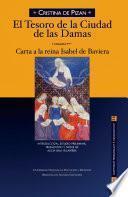 EL TESORO DE LA CIUDAD DE LAS DAMAS. CARTA A LA REINA ISABEL DE BAVIERA DE CRISTINA DE PIZÁN