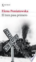 El tren pasa primero