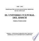 El universo cultural del idisch, 1890-1950