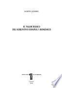 El valor básico del subjuntivo español y románico