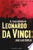 El viaje secreto de Leonardo da Vinci