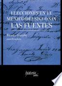 Elecciones en el México del siglo XIX: las fuentes