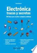 Electrónica. Trucos y secretos