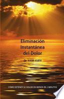 Eliminacion Instantanea Del Dolor