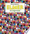 Elmer. Recopilatorio de cuentos - Elmer es especial