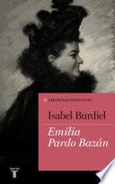 Emilia Pardo Bazán (Colección Españoles Eminentes)