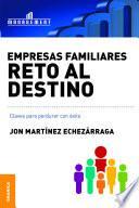 Empresas familiares. Reto al destino