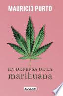 En defensa de la marihuana