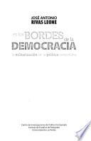 En los bordes de la democracia