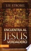 Encuentra el Jesús Verdadero