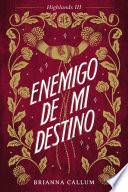 Enemigo de mi destino
