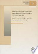 Enfermedades Transmitidas Por Alimentos Y Su Impacto Socioeconomico