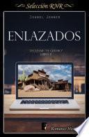 Enlazados (Serie Tecléame te quiero 2)