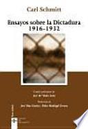 Ensayos sobre la dictadura 1916-1932 / Essays on the Dictatorship 1916-1932
