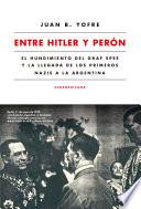 Entre Hitler y Perón