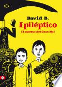 Epiléptico: El ascenso del Gran Mal / Epileptic