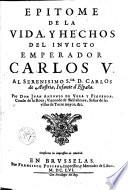 Epitome de la vida, y hechos del invicto emperador Carlos V.