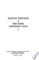 Escritos dedicados a José María Fernández Catón