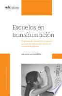 Escuelas en transformación