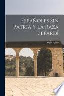 Españoles sin patria y la raza sefardí