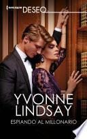 Espiando al millonario