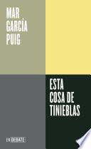 Esta cosa de tinieblas