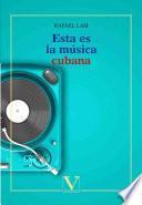 Esta es la música cubana