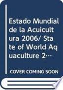 Estado mundial de la acuicultura 2006