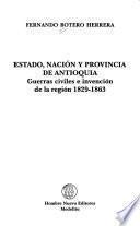 Estado, nación y provincia de Antioquia