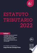 Estatuto tributario 2022 – 6ta edición