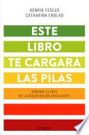 Este libro te cargará las pilas