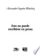 Esto no puede escribirse en prosa