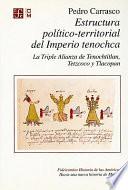Estructura político territorial del Imperio tenochca