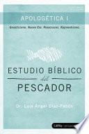 Estudio Bíblico del Pescador - Apologética I