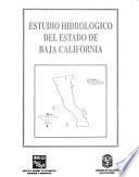 Estudio hidrológico del estado de Baja California