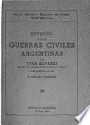 Estudio sobre las guerras civiles argentinas