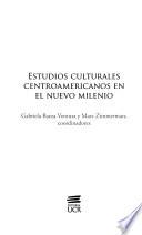 Estudios culturales centroamericanos en el nuevo milenio