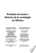 Estudios de teoría e historia de la sociología en México