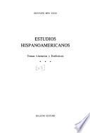 Estudios hispanoamericanos: Temas Literarios y Estilísticos