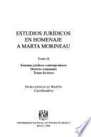 Estudios jurídicos en homenaje a Marta Morineau: Sistemas jurídicos contemporáneos, derecho comparado, temas diversos