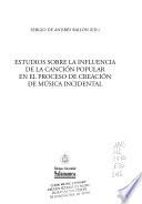 Estudios sobre la influencia de la canción popular en el proceso de creación de música incidental