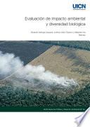 Evaluación de impacto ambiental y diversidad biológica