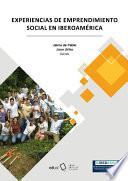 Experiencias de emprendimiento social en Iberoamérica