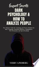 Expert Secrets - Dark Psychology & How to Analyze People