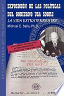 Exposición de las Políticas del Gobierno USA sobre la Vida Extraterrestre