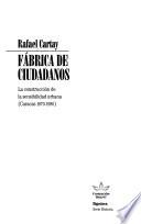 Fábrica de ciudadanos