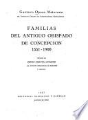 Familias del antiguo Obispado de Concepción, 1551-1900