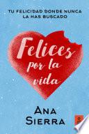 Felices por la vida